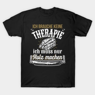 Forstwirt Holz Spruch Holzfäller Geschenke T-Shirt